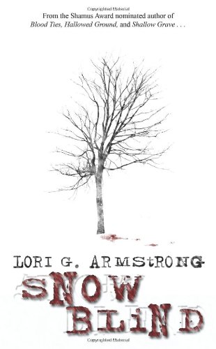 Snow Blind-J Collins 4 by Lori G. Armstrong