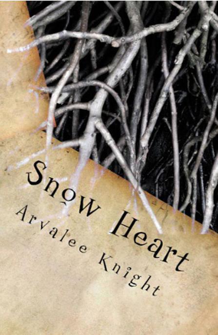 Snow Heart by Knight, Arvalee