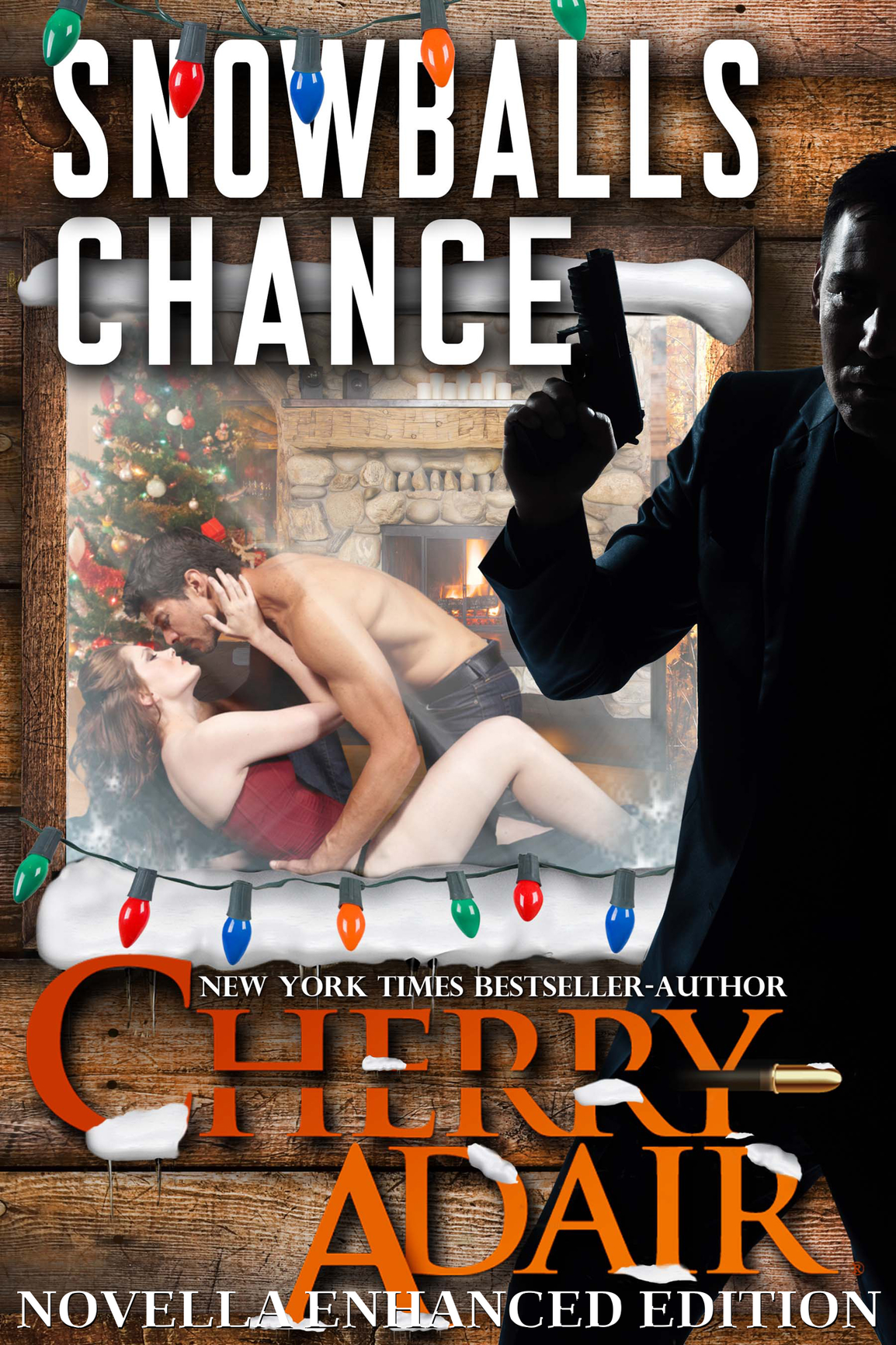 Snowball's Chance (2013) by Cherry Adair