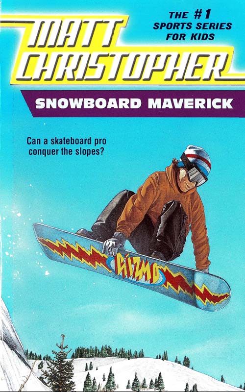 Snowboard Maverick (2009) by Matt Christopher