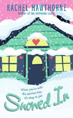 Snowed In (2007) by Rachel Hawthorne