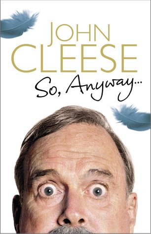 So, Anyway... (2014) by John Cleese