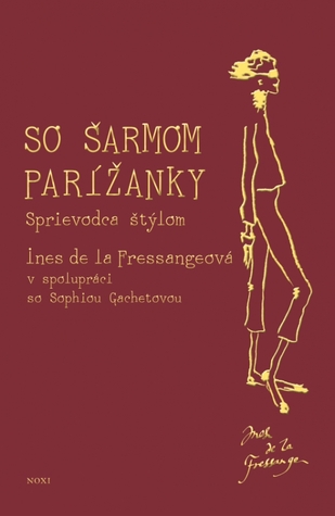 So Šarmom Parížanky (2000) by Inès de La Fressange