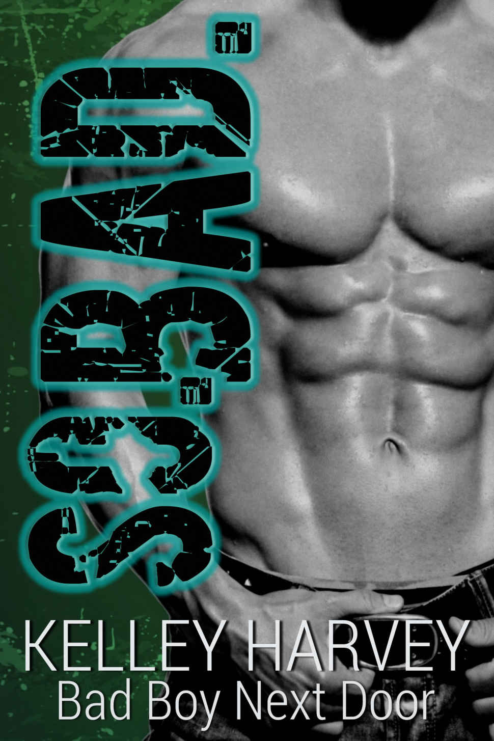 So Bad (Bad Boy Next Door #1)