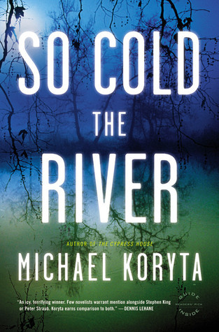 So Cold the River (2010)