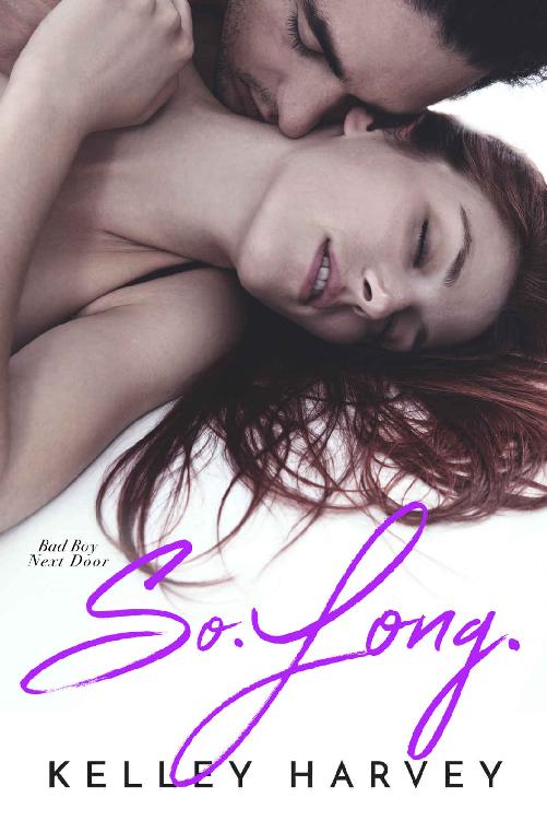 So. Long.: Bad Boy Next Door by Kelley Harvey