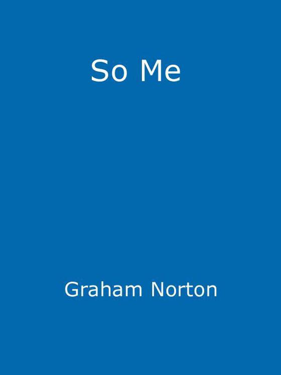 So Me by Norton, Graham