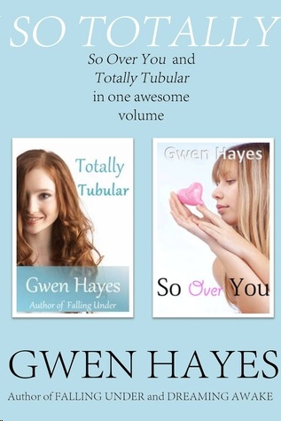 So Totally by Gwen Hayes