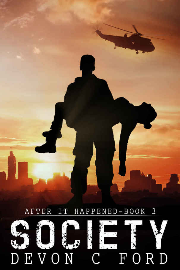 Society: After It Happened Book 3