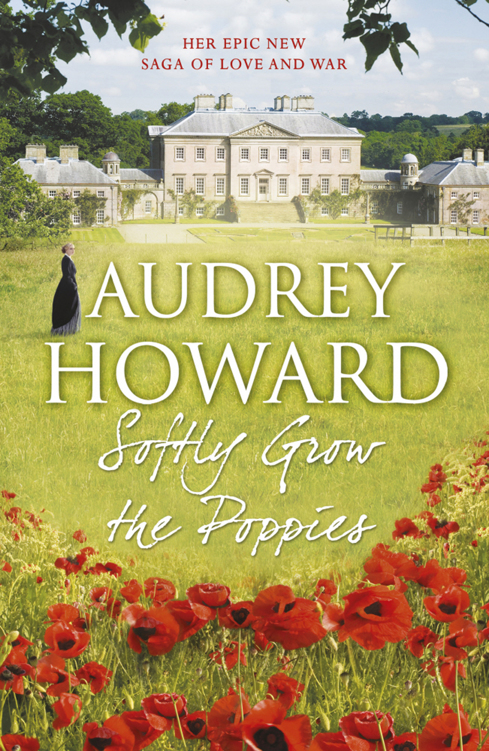 Softly Grow the Poppies by Audrey Howard