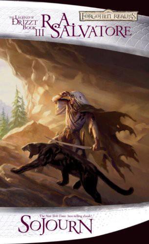 Sojourn: The Legend of Drizzt by R. A. Salvatore