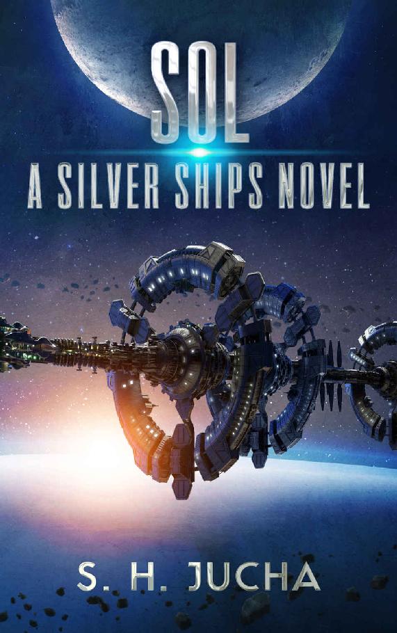 Sol (The Silver Ships Book 5)