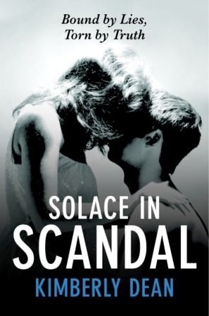 Solace in Scandal by Kimberly Dean