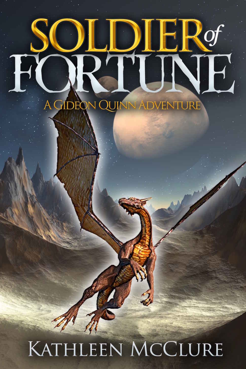 Soldier of Fortune: A Gideon Quinn Adventure (Fortune Chronicles Book 1)