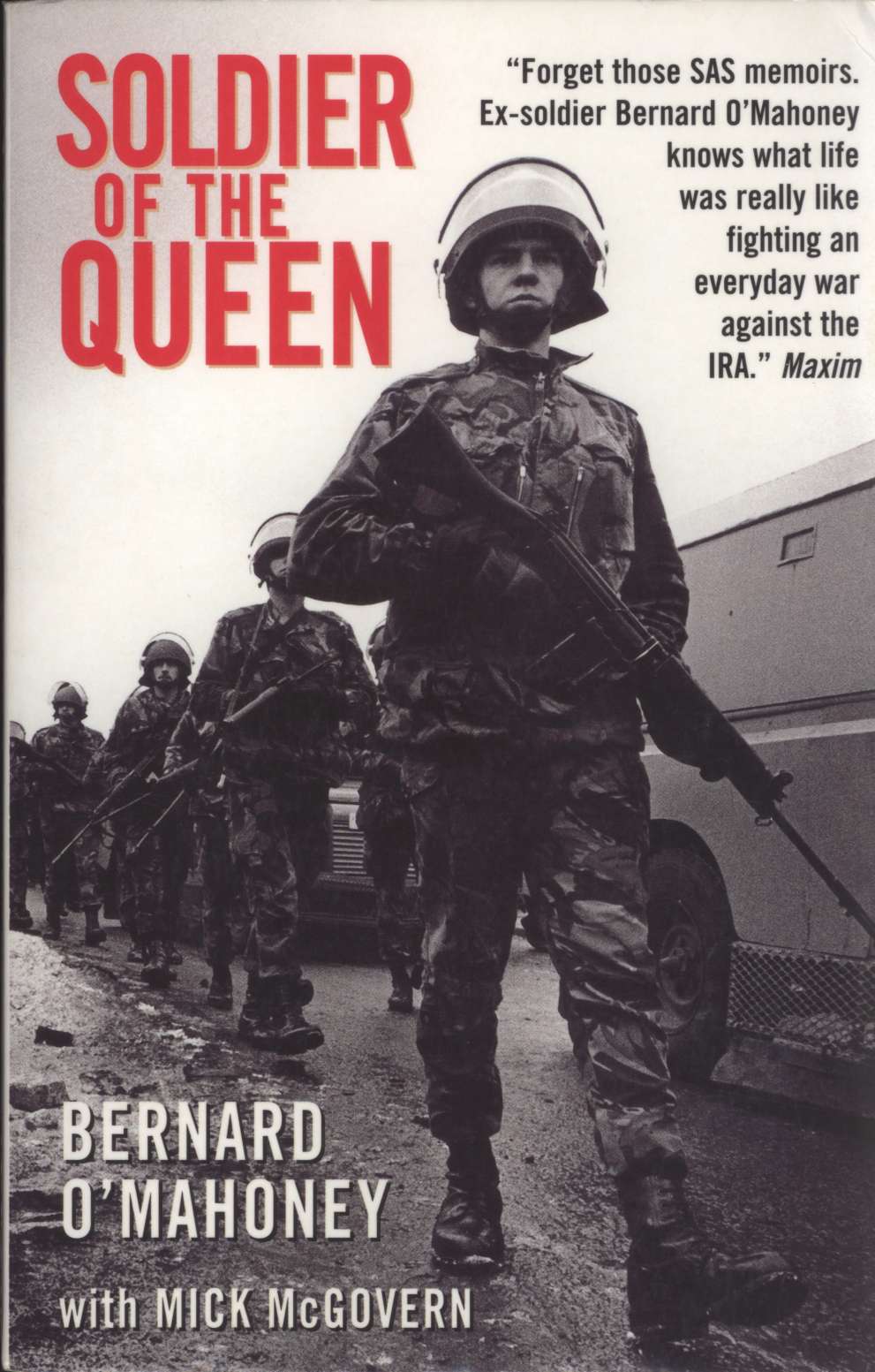 Soldier Of The Queen by Bernard O'Mahoney