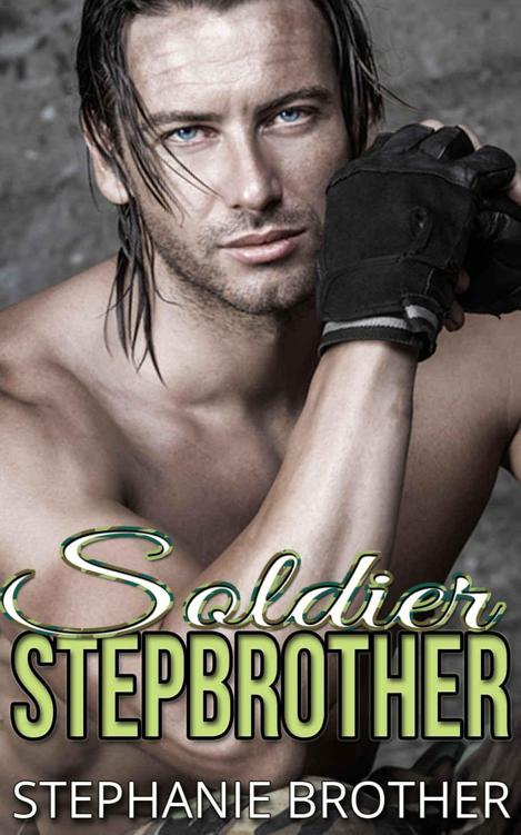 Soldier Stepbrother by Brother, Stephanie