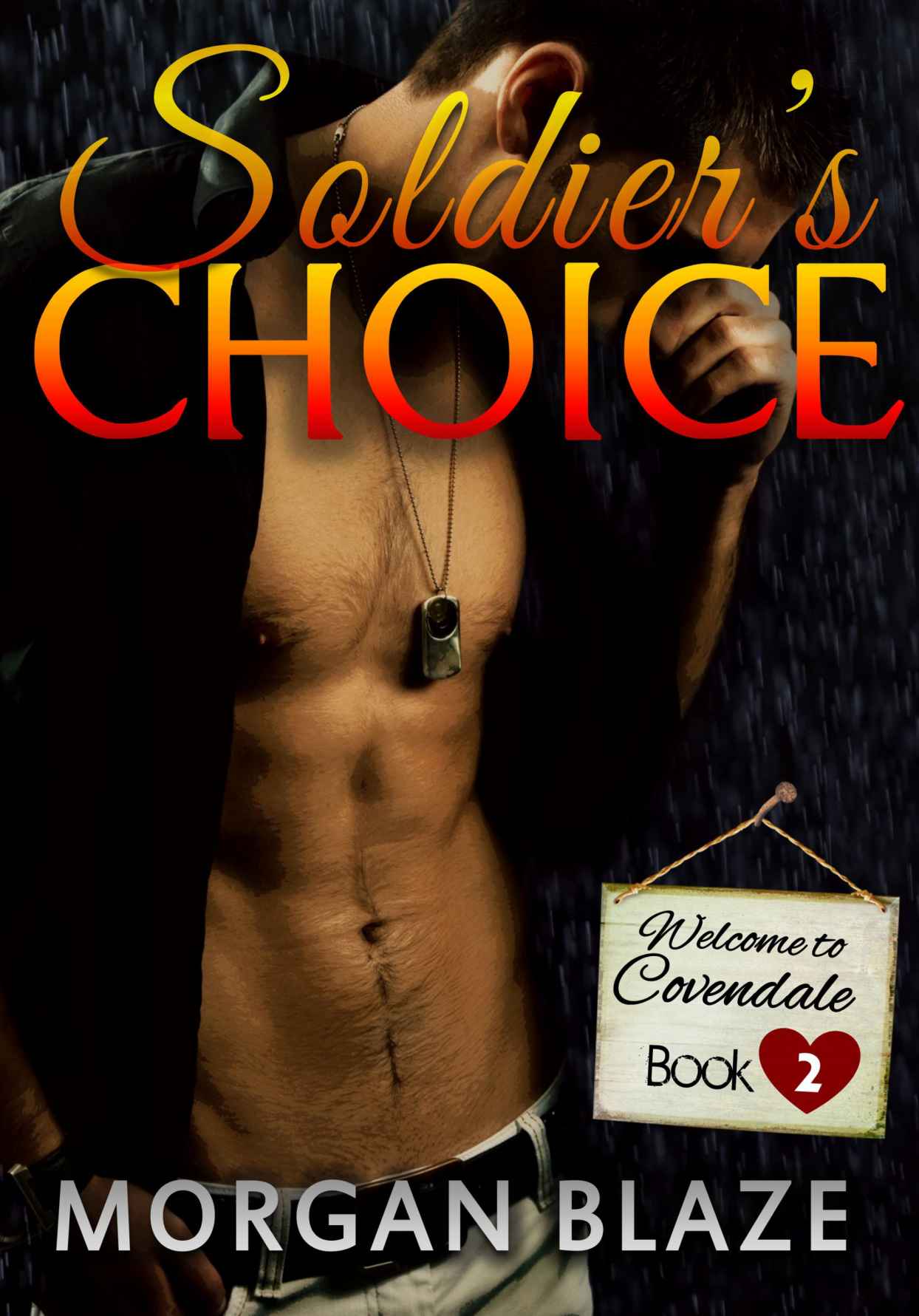 Soldier's Choice by Morgan Blaze