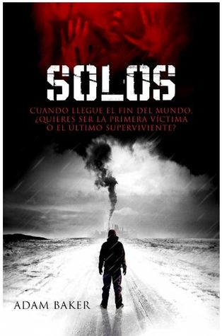 Solos (2012) by Adam Baker