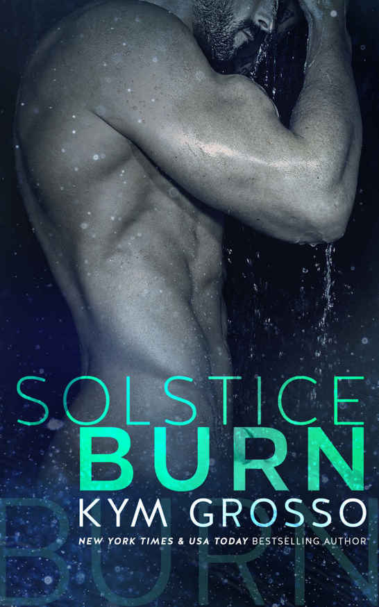 Solstice Burn by Kym Grosso