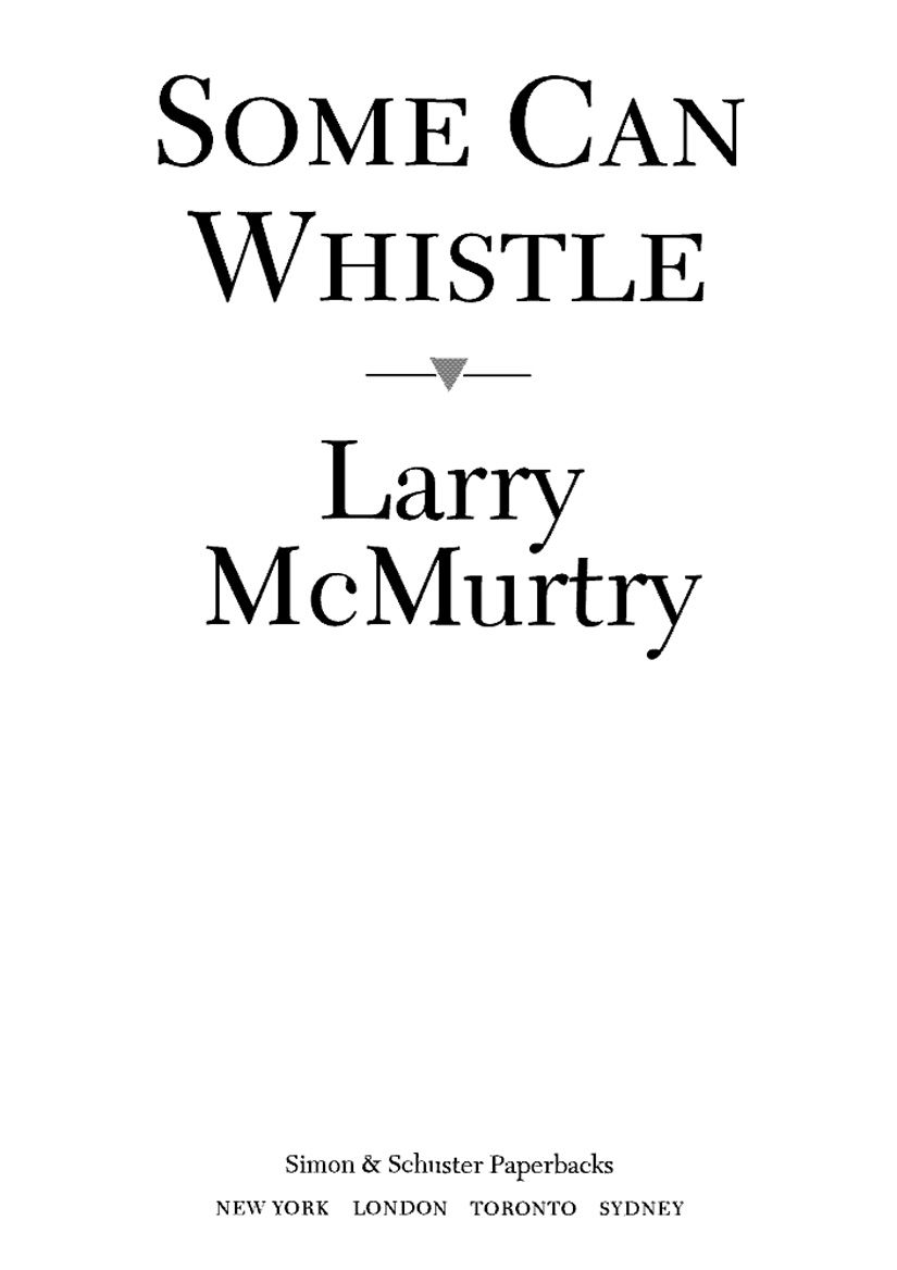 Some Can Whistle by McMurtry, Larry