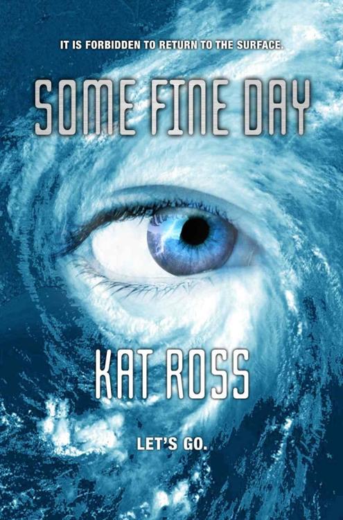 Some Fine Day by Kat Ross