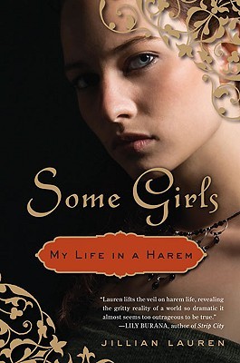 Some Girls: My Life in a Harem (2010) by Jillian Lauren