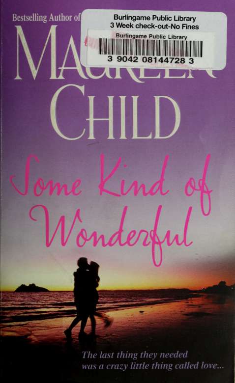 Some kind of wonderful (2004) by Child, Maureen