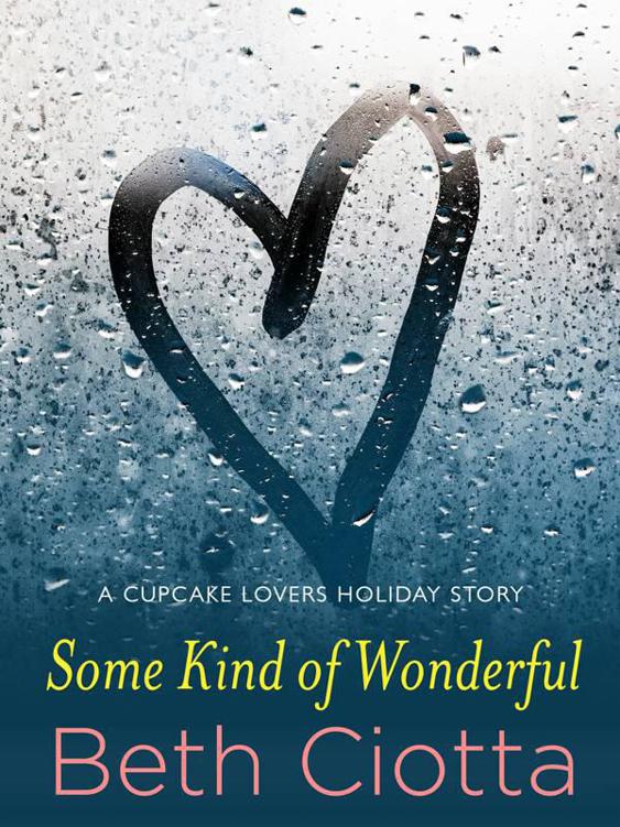 Some Kind of Wonderful: A Holiday Novella (The Cupcake Lovers)