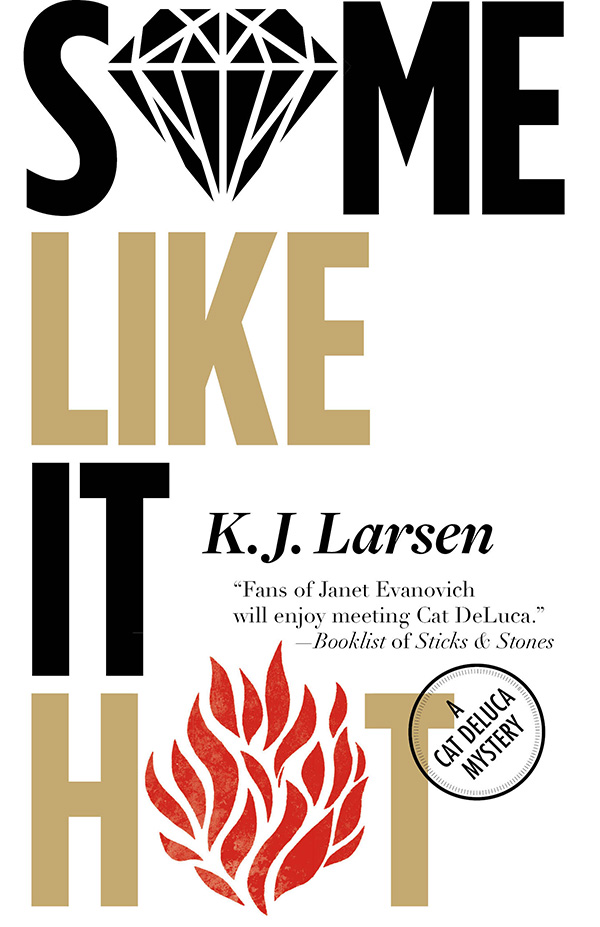 Some Like It Hot (2013) by K.J. Larsen