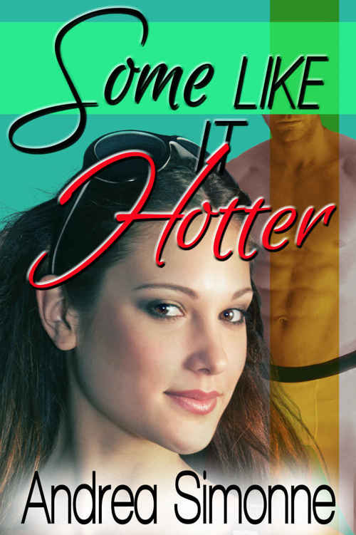 Some Like It Hotter (Sweet Life in Seattle #3) by Andrea Simonne