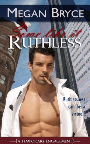 Some Like It Ruthless (2000) by Megan Bryce