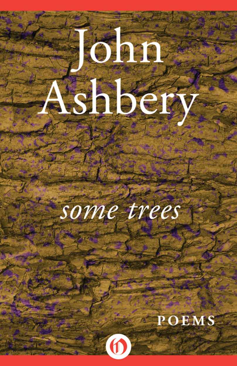 Some Trees: Poems by John Ashbery