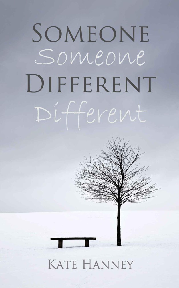 SOMEONE DIFFERENT by Kate Hanney