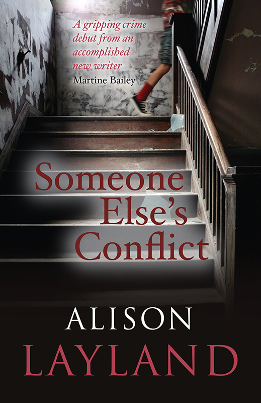 Someone Else's Conflict (2014) by Alison Layland