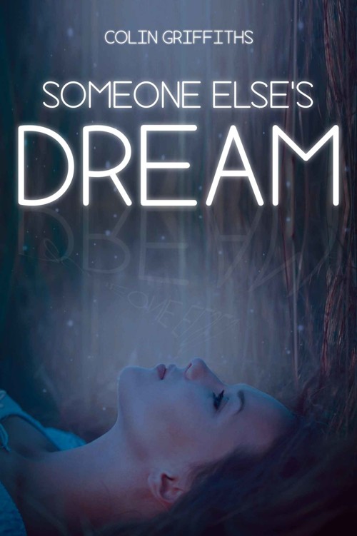 Someone Else's Dream by Colin Griffiths