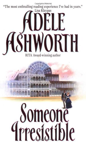 Someone Irresistible by Adele Ashworth