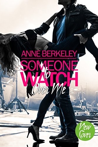 Someone to Watch Over Me by Anne Berkeley