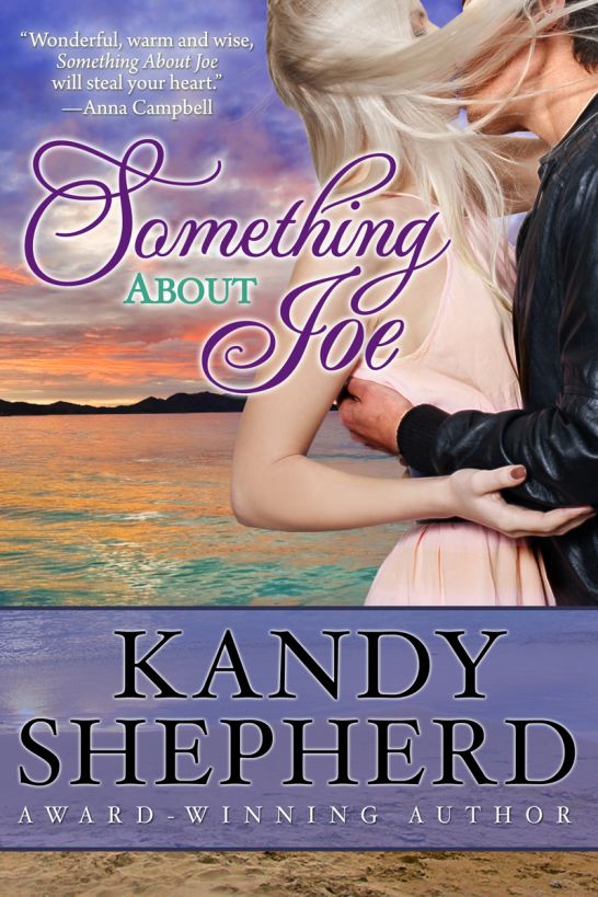 Something About Joe by Kandy Shepherd