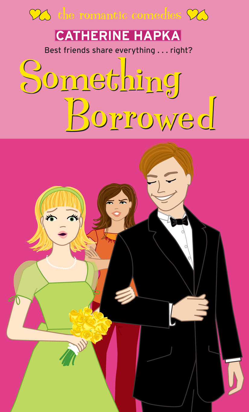 Something Borrowed (2008) by Catherine Hapka