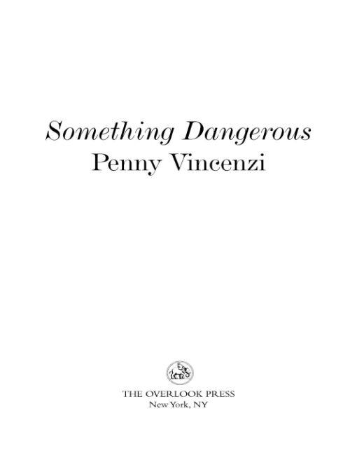 Something Dangerous (Spoils of Time 02) by Penny Vincenzi