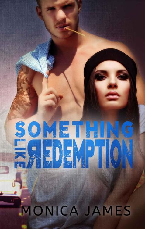 Something Like Redemption (Something Like Normal #2) by Monica  James