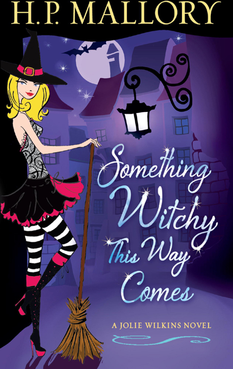 Something Witchy This Way Comes: A Jolie Wilkins Novel