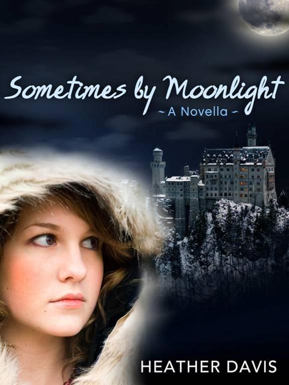 Sometimes By Moonlight by Heather Davis