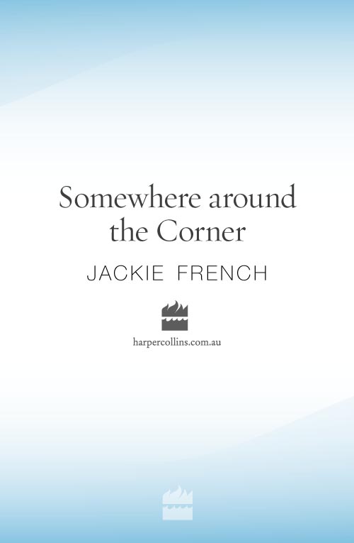 Somewhere around the Corner by Jackie French