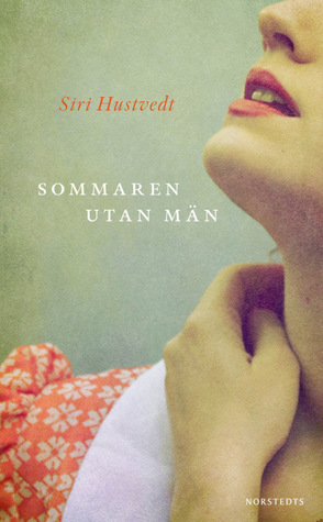 Sommaren utan män (2012) by Siri Hustvedt