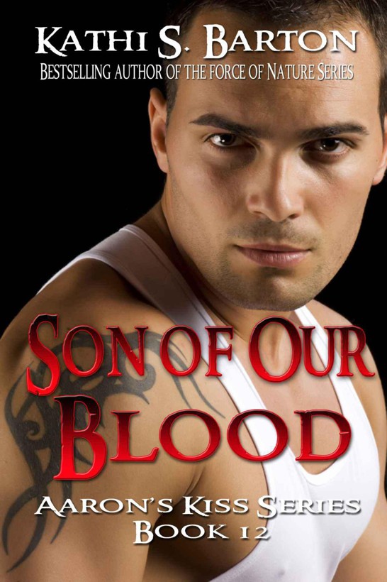 Son of Our Blood by Barton, Kathi S