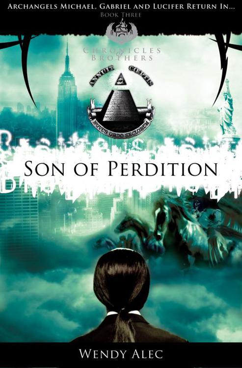 Son of Perdition (Chronicles of Brothers) by Wendy Alec