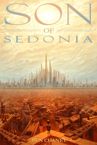 Son of Sedonia by Ben Chaney