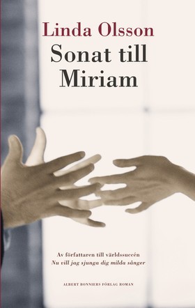 Sonat till Miriam (2008) by Linda Olsson