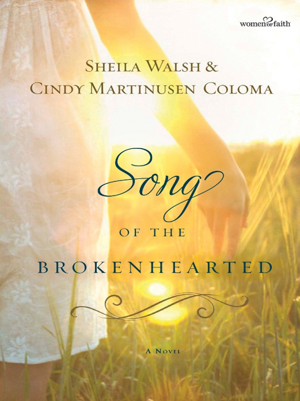 Song of the Brokenhearted (2012) by Sheila Walsh